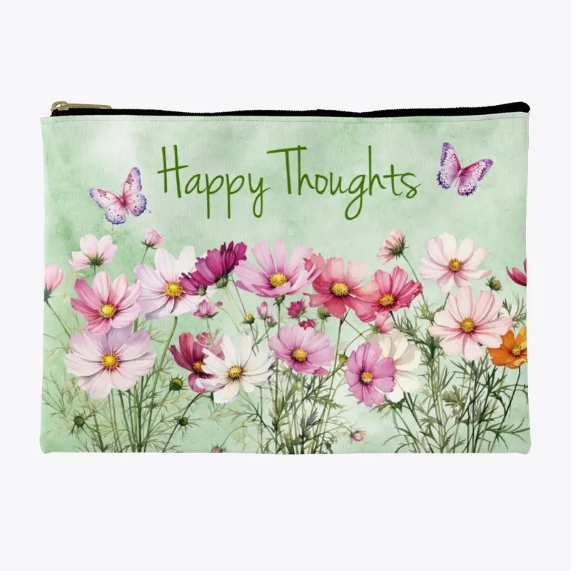 Happy thoughts Accessory Pouch